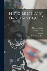 Histoire De L'art Dans L'antiquite ...