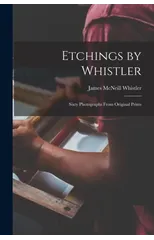 Etchings by Whistler