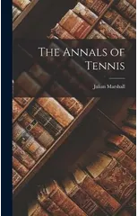 The Annals of Tennis