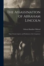 The Assassination of Abraham Lincoln