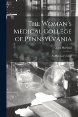 The Woman's Medical College of Pennsylvania