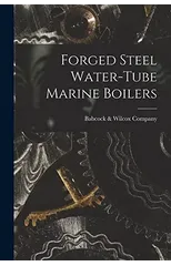 Forged Steel Water-Tube Marine Boilers