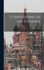 Confessions of the Czarina