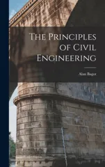 The Principles of Civil Engineering