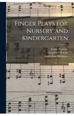 Finger Plays for Nursery and Kindergarten