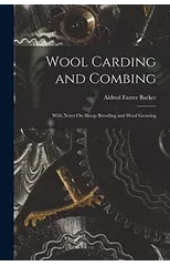 Wool Carding and Combing