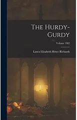 The Hurdy-gurdy; Volume 1902