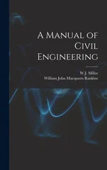 A Manual of Civil Engineering