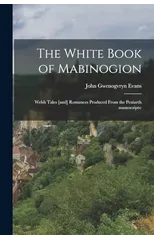 The White book of Mabinogion