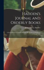 Hadden's Journal and Orderly Books
