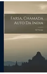 Farsa, Chamada Auto Da India