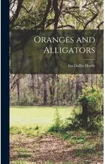 Oranges and Alligators