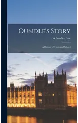 Oundle's Story