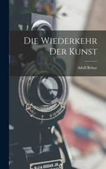 Die Wiederkehr Der Kunst