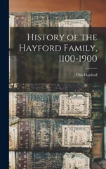 History of the Hayford Family, 1100-1900