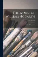 The Works of William Hogarth