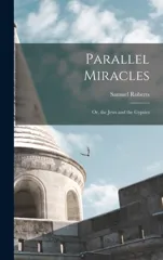 Parallel Miracles