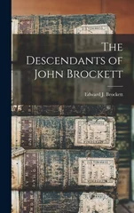 The Descendants of John Brockett