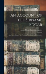 An Account of the Sirname Edgar