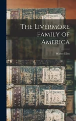 The Livermore Family of America