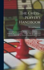 The Chess-Player's Handbook