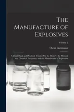 The Manufacture of Explosives