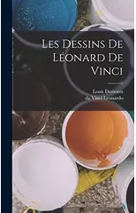 Les dessins de Leonard de Vinci