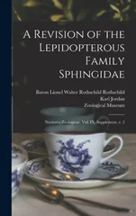 A Revision of the Lepidopterous Family Sphingidae