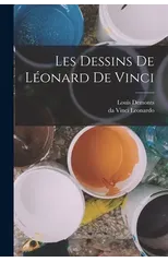 Les dessins de Leonard de Vinci