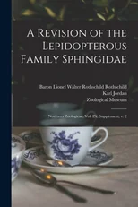 A Revision of the Lepidopterous Family Sphingidae