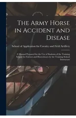 The Army Horse in Accident and Disease