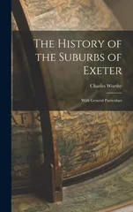 The History of the Suburbs of Exeter