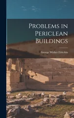 Problems in Periclean Buildings