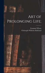 Art of Prolonging Life;