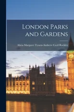 London Parks and Gardens