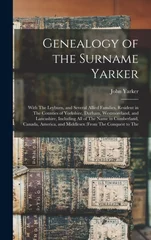 Genealogy of the Surname Yarker