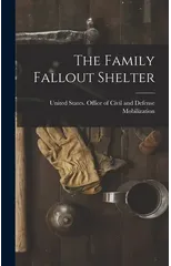 The Family Fallout Shelter