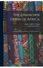 The Unknown Horn of Africa