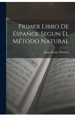 Primer Libro De Espanol Segun El Metodo Natural