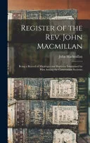 Register of the Rev. John Macmillan