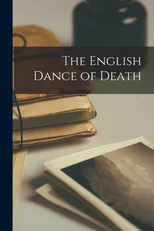 The English Dance of Death