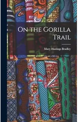 On the Gorilla Trail
