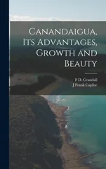 Canandaigua, its Advantages, Growth and Beauty