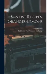 Sunkist Recipes, Oranges-lemons