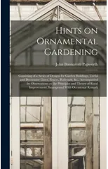 Hints on Ornamental Gardening