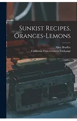 Sunkist Recipes, Oranges-lemons