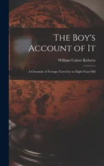 The Boy's Account of It
