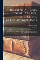 Residential Flats of All Classes, Including Artisans' Dwellings