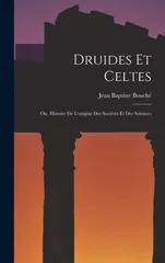 Druides Et Celtes