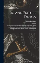 Jig and Fixture Design